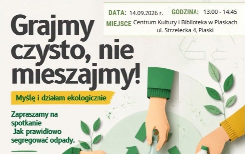 Zdjęcie do Grajmy czysto, nie mieszajmy! &ndash; zapraszamy mieszkańc&oacute;w na ekologiczne